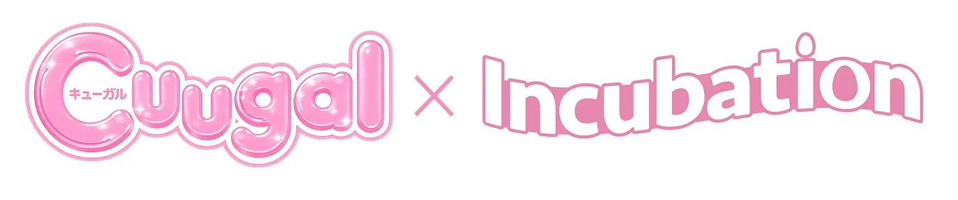 Cuugal×Incubation