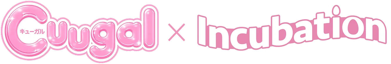 Cuugal×Incubation